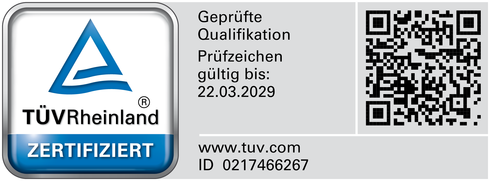 TÜV Rheinland – Geprüfte Qualifikation, Prüfzeichen gültig bis 22.03.2029, ID 0217466267